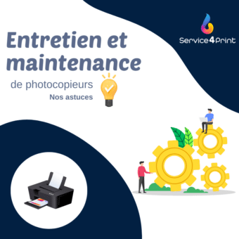 Entretien et maintenance de photocopieurs : nos astuces